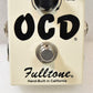 [SN 31495] USED FULLTONE / OCD / Obsessive Compulsive Drive Ver.1.4 [12]